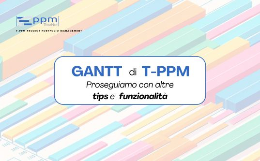 Gantt di T-PPM (Parte II)